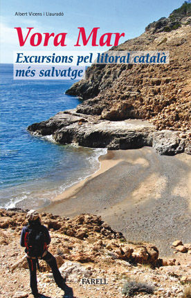 _VORA MAR. EXCURSIONS PEL LITORAL CATALÀ MÉS SALVATGE