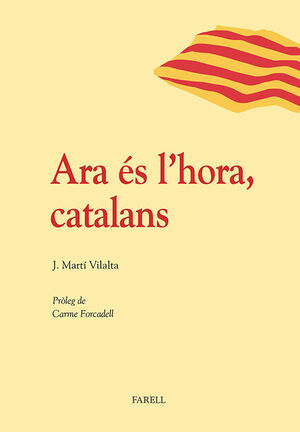 ARA ÉS L'HORA, CATALANS