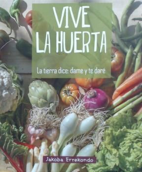 VIVE LA _HUERTA