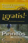 PASEOS Y ESCAPADAS IRREPETIBLES POR LOS PIRINEOS