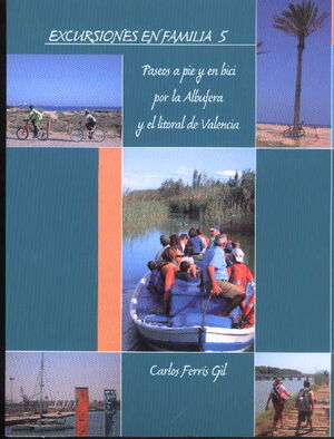 PASEOS A PIE Y EN BICI POR LA ALBUFERA Y EL LITORAL DE VALENCIA