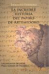 INCREIBLE HISTORIA DEL PAPIRO ARTEMIDORO