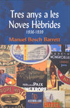 TRES ANYS A LES NOVES HEBRIDES 1936-1939