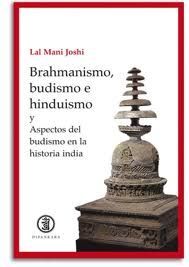 BRAHMANISMO, BUDISMO E HINDUISMO