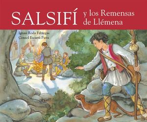 SALSIFÍ Y LOS REMENSAS DE LLÉMANA