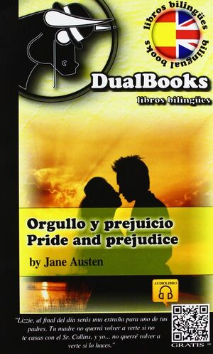 ORGULLO Y PREJUICIO / PRIDE AND PREJUDICE  (EDICIÓN BILINGÜE INGLÉS-ESPAÑOL)