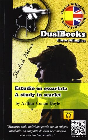 ESTUDIO EN ESCARLATA / A STUDY IN SCARLET  (EDICIÓN BILINGÜE)