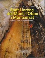 CUEVAS Y SIMAS EN CONGLOMERADO SANT LLORENÇ DEL MUNT, L'OBAC I MONTSERRAT