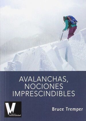 AVALANCHAS, NOCIONES IMPRESCINDIBLES