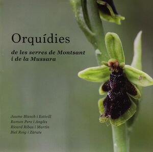 ORQUÍDIES DE LES SERRES DE MONTSANT I DE LA MUSSARA