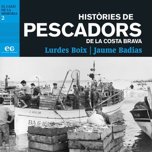 HISTÒRIES DE PESCADORS DE LA COSTA BRAVA