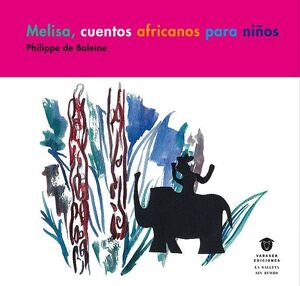 MELISSA, CUENTOS AFRICANOS PARA NIÑOS