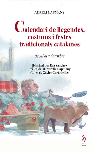 CALENDARI DE LLEGENDES, COSTUMS I FESTES TRADICIONALS CATALANES