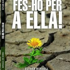 FES-HO PER A ELLA!