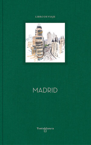 MADRID CUADERNO DE VIAJE