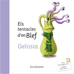 ELS TENTACLES D´EN BLEF GELOSIA