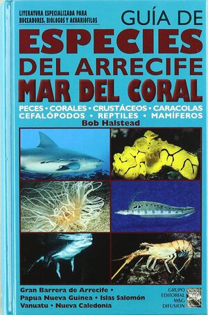 GUÍA DE ESPECIES DEL ARRECIFE MAR DEL CORAL