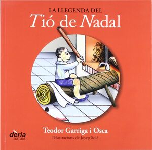 LA LLEGENDA DEL TIÓ DE NADAL