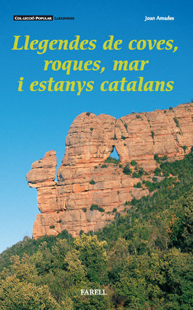 _LLEGENDES DE COVES, ROQUES, MAR I ESTANYS CATALANS