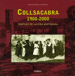 _COLLSACABRA 1900-2000. IMATGES DE LA VIDA QUOTIDIANA