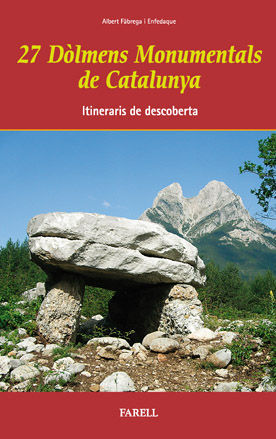 _27 DÒLMENS MONUMENTALS DE CATALUNYA. ITINERARIS DE DESCOBERTA