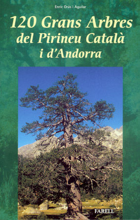 _120 GRANS ARBRES DEL PIRINEU CATALÀ I D'ANDORRA