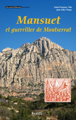 _MANSUET, EL GUERRILLER DE MONTSERRAT