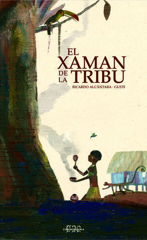 EL XAMÁN DE LA TRIBU