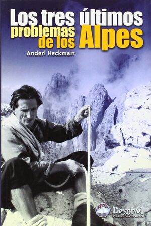 LOS TRES ÚLTIMOS PROBLEMAS DE LOS ALPES