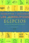 DECODIFICAR Y DESCIFRAR LOS JEROGLÍFICOS EGIPCIOS