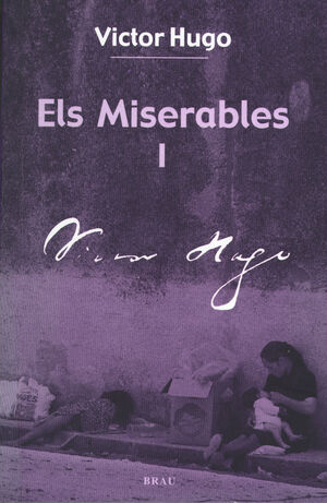 ELS MISERABLES I