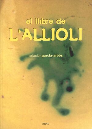 LA CUINA DE L'ALLIOLI
