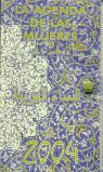 2004 AGENDA DE LAS MUJERES  *