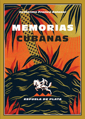 MEMORIAS CUBANAS