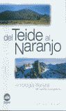 DEL TEIDE AL NARANJO