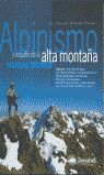 ALPINISMO Y DESAFÍO DE LA ALTA MONTAÑA