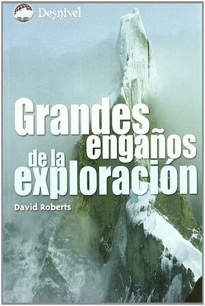 GRANDES ENGAÑOS DE LA EXPLORACIÓN