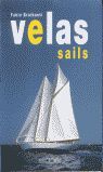 VELAS = SAILS