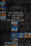 VUELTA AL MUNDO EN 80 MARAVILLAS