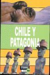 CHILE Y PATAGONIA