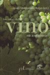 LAS RUTAS DEL VINO EN ANDALUCÍA