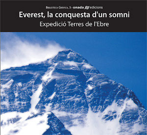 EVEREST, LA CONQUESTA D'UN SOMNI