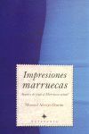 IMPRESIONES MARRUECAS