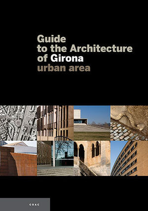 GUIDE TO THE ARCHITECTURE OF GIRONA