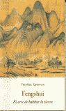 FENG SHUI, EL ARTE DE HABITAR LA TIERRA