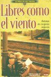 LIBRES COMO EL VIENTO