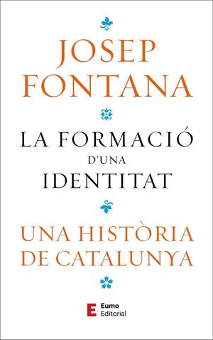 LA FORMACIÓ D'UNA IDENTITAT