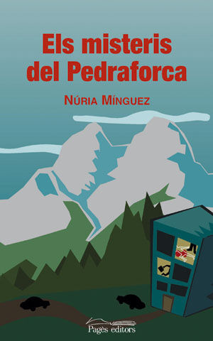 ELS MISTERIS DEL PEDRAFORCA