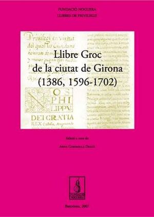 LLIBRE GROC DE LA CIUTAT DE GIRONA