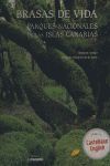BRASAS DE VIDA, PARQUES NACIONALES DE LAS ISLAS CANARIAS